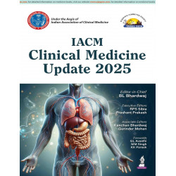 IACM Clinical Medicine Update 2025 for Physicians and PG Medical Students | IACMCON 2025 Conference Proceedings Covering 15…