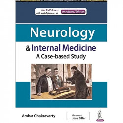 NEUROLOGY & INTERNAL MEDICINE: A CASE-BASED STUDY book by Ambar Chakravarty