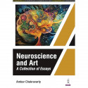 NEUROSCIENCE AND ART A COLLECTION OF ESSAYS book by Ambar Chakravarty - Back Cover