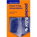 Chest X-Ray Interpretation (Pocket Tutor) (POD) book by Mike Darby Ladli Chandratreya - Back Cover