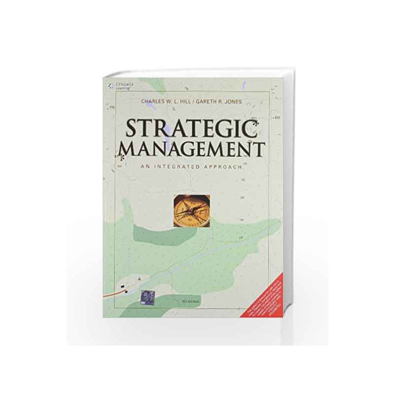 Strategic Management: An Integrated Approach by Charles W.L. Hill Book-9788131518373