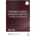INFORMED CONSENT IN MEDICAL PRACTICE PRINCIPLES AND CONVENTIONS book by Kalidas D. Chavan, Rajendra S. Bangal - Back Cover