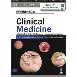 Clinical Medicine, 5/E for MBBS Students | Textbook of Clinical Methods and Laboratory Investigations | NMC CBME Competency… - B