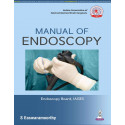 Manual of Endoscopy (IAGES) | Training Guide to Flexible Endoscopy, Colonoscopy and ERCP for Surgeons and Endoscopy Trainees…