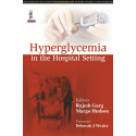 HYPERGLYCEMIA IN THE HOSPITAL SETTING book by Garg Rajesh