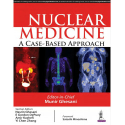 NUCLEAR MEDICINE A CASE BASED APPROACH book by Ghesani Munir