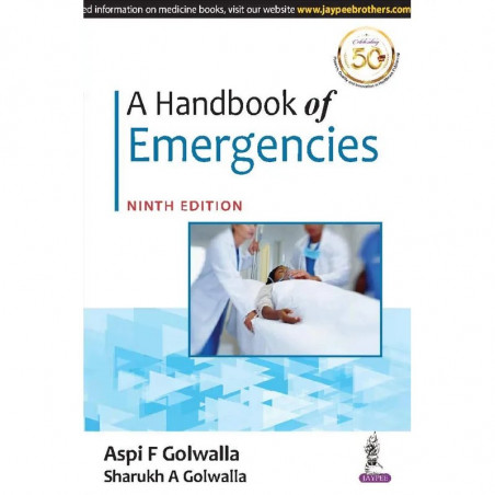 A Handbook of Emergencies, 9/E for PG Medical Students, Medical Interns and General Practitioners | Covers Poisoning, Trauma…