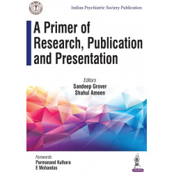 A Primer of Research, Publication and Presentation book by Sandeep Grover, Shahul Ameen