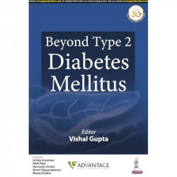 BEYOND TYPE 2 DIABETES MELLITUS book by M.D. Gupta, Vishal, Ashley Grossman - Back Cover
