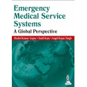Emergency Medical Service Systems: A Global Perspective book by Gupta Shakti Kumar