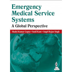 Emergency Medical Service Systems: A Global Perspective book by Gupta Shakti Kumar