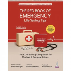 The Red Book of Emergency: Life Saving Tips for Parents, Caregivers, GPs and Medical Students | Real-Life Stories, Red Flag… - B