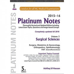 Platinum Notes (Vol. 3) Surgical Sciences 2015-16 book by Hassan Ashfaq Ui