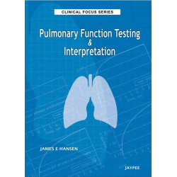 PULMONARY FUNCTION TESTING & INTERPRETATION (CLINICAL FOCUS SERIES) book by Hansen