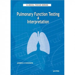 PULMONARY FUNCTION TESTING & INTERPRETATION (CLINICAL FOCUS SERIES) book by Hansen - Back Cover