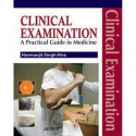 CLINICAL EXAMINATION A PRACTICAL GUIDE IN MEDICINE book by Harmanjit Singh Hira