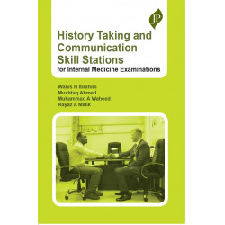 HISTORY TAKING AND COMMUNICATION SKILL STATIONS FOR INTERNAL MEDICINE EXAMINATIONS book by Wanis H Ibrahim
