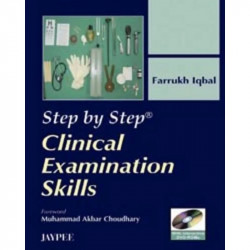 STEP BY STEP CLINICAL EXAMINATION SKILLS WITH CD book by Iqbal Farrukh
