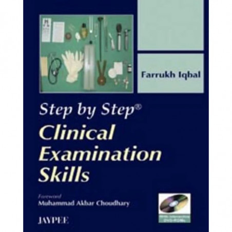 STEP BY STEP CLINICAL EXAMINATION SKILLS WITH CD book by Iqbal Farrukh