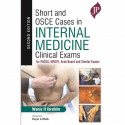 Short and OSCE Cases in Internal Medicine: Clinical Exams for PACES, MRCPI, Arab Board and Similar Exams book by Wanis H Ibr… -