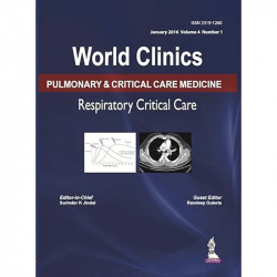 World Clinics: Pulmonary & Critical Care Medicine: Respiratory Critical Care: Volume 4, Number 1 Jindal, Surinder K. And Gul… -