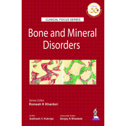 Clinical Focus Series: Bone and Mineral Disorders (POD) book by Romesh K Khardori, Subhash C Kukreja