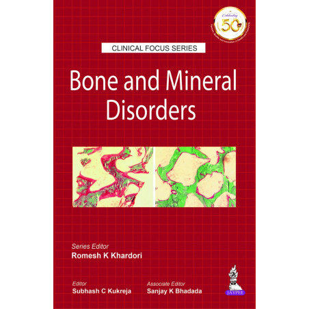 Clinical Focus Series: Bone and Mineral Disorders (POD) book by Romesh K Khardori, Subhash C Kukreja