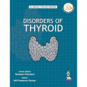 DISORDERS OF THYROID (CLINICAL FOCUS SERIES) book by Romesh Khardori, KM Prasanna Kumar - Back Cover