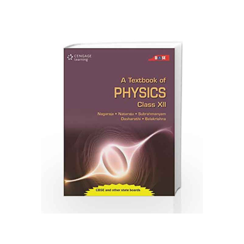 A Textbook of Physics: Class XII by 0 Book-9788131521526