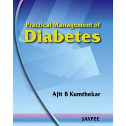 PRACTICAL MANAGEMENT OF DIABETES book by Kumthekar