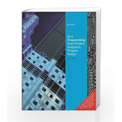 C++ Programming: From Problem Analysis to Program Design by SHARMA Book-9788131521571