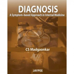 DIAGNOSIS :A SYMPTOM-BASED APPROACH IN INTERNAL MEDICINE book by Madgaonkar