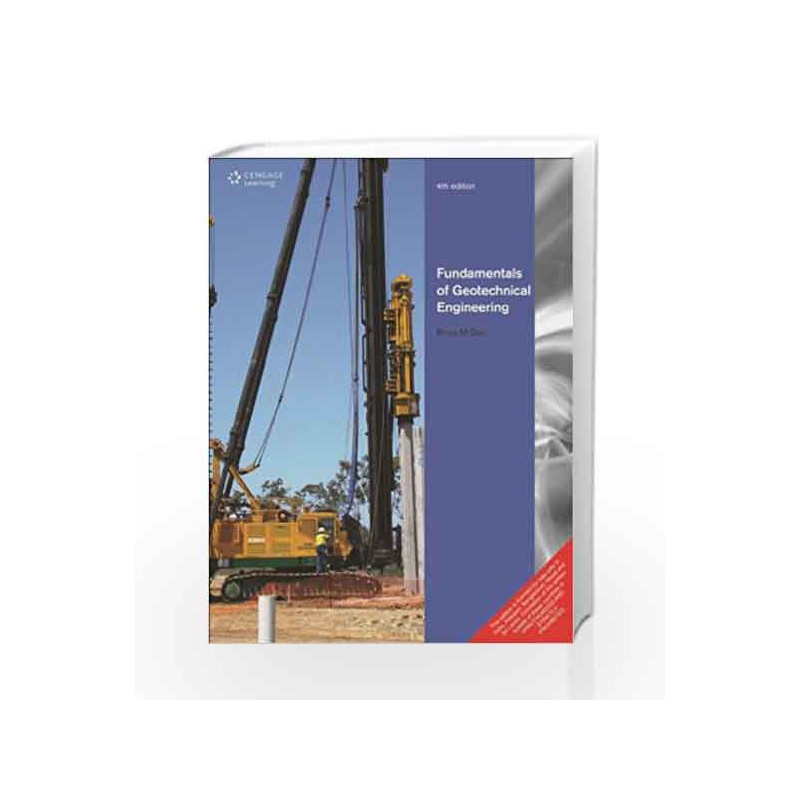 Fundamentals of Geotechnical Engineering by Braja M. Das Book-9788131521588
