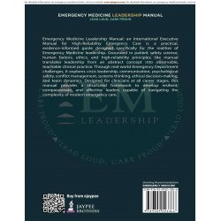 Emergency Medicine Leadership Manual: Lead Loud, Care Proud - A Practical Guide for EM Specialists, Residents, and Teaching… - A
