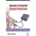 MANUAL OF ESSENTIAL HYPERTENSION book by Nihar Mehta