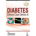 Diabetes Clinical Case Series – II book by Mohan Viswanathan
