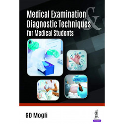Medical Examination and Diagnostic Techniques for Medical Students book by GD Mogli