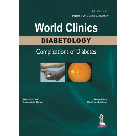 WORLD CLINICS DIABETOLOGY COMPLICATIONS OF DIABETES (JANUARY 2016 VOL.2, NO.1) book by Viswanathan Mohan, Ranjit Unnikrishnan