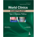World Clinics- Diabetology: Type 2 Diabetes Mellitus (January 2014 Volume 1 Number 1) book by Viswanathan Mohan, Ranjit Unni…