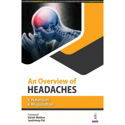 AN OVERVIEW OF HEADACHES book by V Natrajan, K Mugundhan