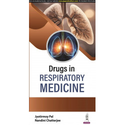 Drugs in Respiratory Medicine book by Jyotirmoy Pal, Nandini Chatterjee