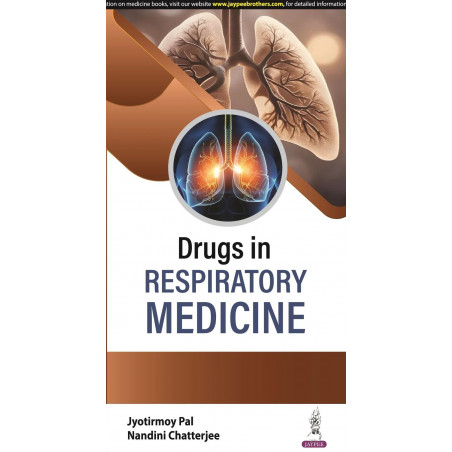Drugs in Respiratory Medicine book by Jyotirmoy Pal, Nandini Chatterjee