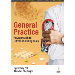 General Practice: An Approach to Differential Diagnosis for General Practitioners and PG Medical Students | Symptom-wise Rea… -