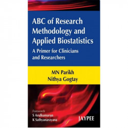 ABC of Research Methodology and Applied Biostatistics book by MN Parikh, Nithya Gogtay