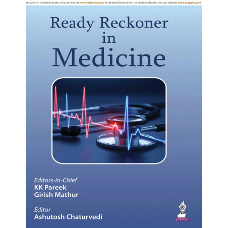 Ready Reckoner in Medicine: Quick-Reference Guide for Physicians and PG Medical Students | Symptom-Based Approach Covering C…