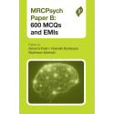 MRCPsych Paper B: 600 MCQs and EMIs book by Patel Ashok G
