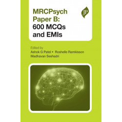 MRCPsych Paper B: 600 MCQs and EMIs book by Patel Ashok G