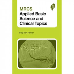 MRCS Applied Basic Science and Clinical Topics book by Parker - Back Cover