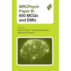 MRCPsych Paper B: 600 MCQs and EMIs book by Patel Ashok G - Back Cover