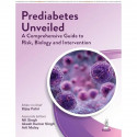 PREDIABETES UNVEILED:A COMPREHENSIVE GUIDE TO RISK,BIOLOGY AND INTERVENTION book by Bijay Patni, NK Singh - Back Cover